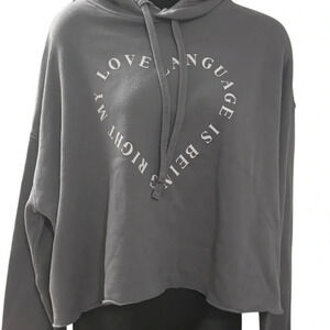 Girls Gotta Eat “My love language is being right” 2X. Grey hoodie cutoff cropped